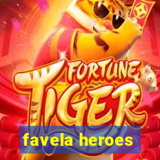 favela heroes